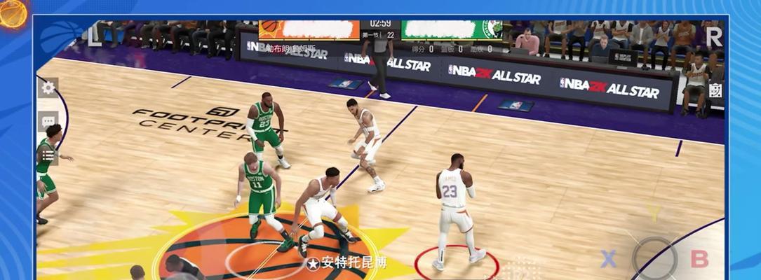 NBA手游攻略（成为NBA手游的巅峰玩家，赢取最强战队的秘密武器！）-第3张图片-游技攻略库
